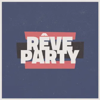 Rêve Party by Mademoiselle Ely