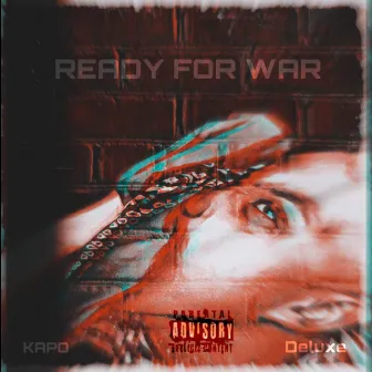 Ready for War Deluxe by Kapo