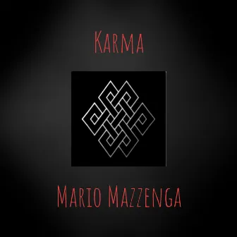 Karma by Mario Mazzenga