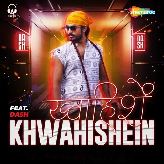 Khwahishein ( feat. Dash) by Rahul Das