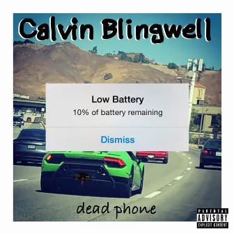 Dead Phone by Calvin Blingwell