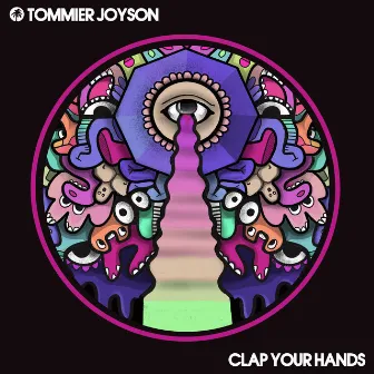 Clap Your Hands by Tommier Joyson