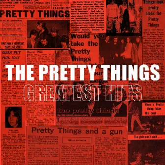 Greatest Hits by The Pretty Things