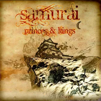 Princes and Kings by Samurai