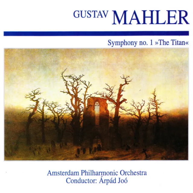 Gustav Mahler: Symphony No. 1 