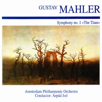 Gustav Mahler: Symphony No. 1 