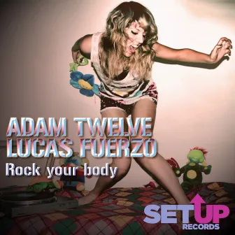 Rock Your Body by Adam Twelve