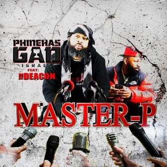 Master P by Phinehas Gad Israel