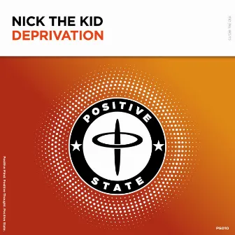 Deprivation by Nick The Kid