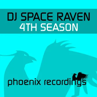 4th Season by DJ Space Raven