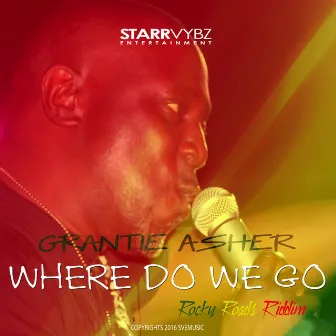 Where do we go by Grantie Asher