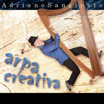 Arpa Creativa by Adriano Sangineto