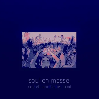 Soul En Masse by Mayfield Records' House Band