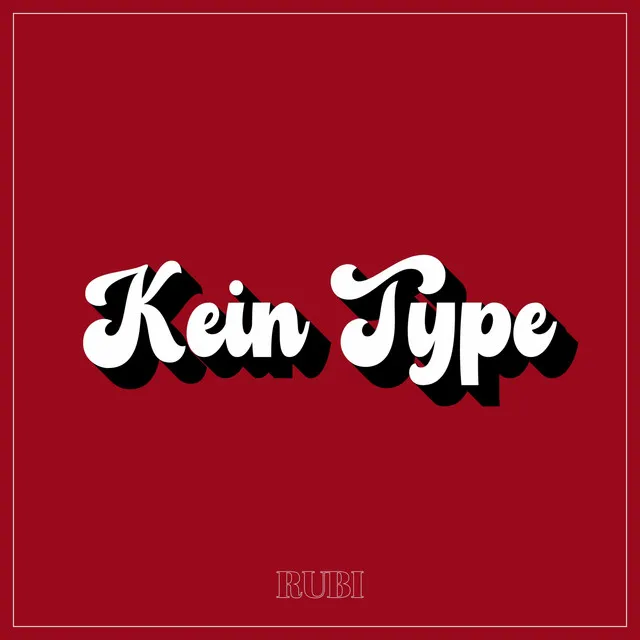 KEIN TYPE