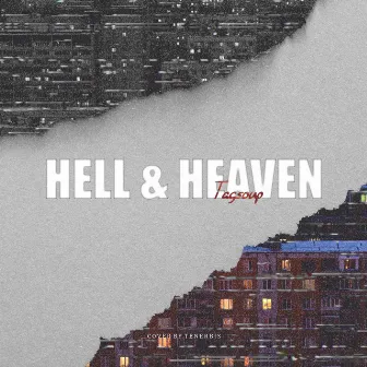 Hell and Heaven by TAGSOUP