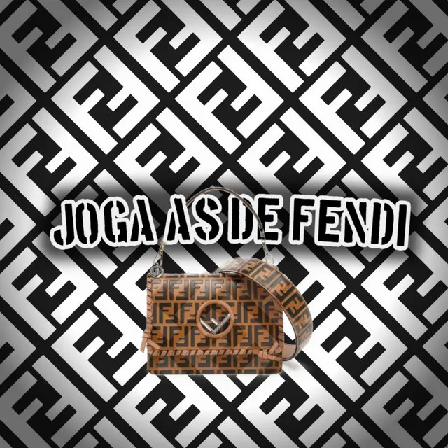 Joga as de Fendi