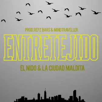 Entretejido by La Ciudad Maldita