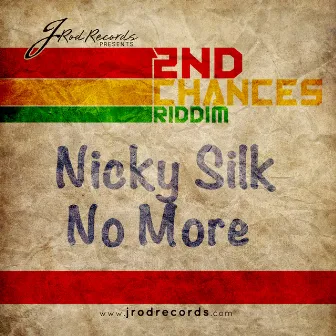 No More by Nicky Silk