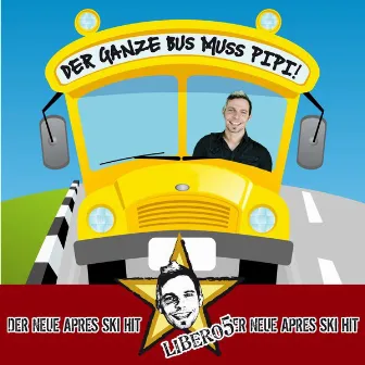 Der ganze Bus muss Pipi by Libero 5