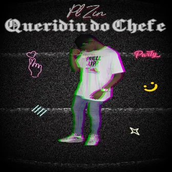 Queridin do Chefe by Pl'Zin