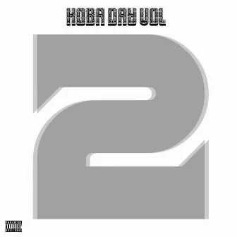 KOBA DAY, Vol. 2 by Yung Koba