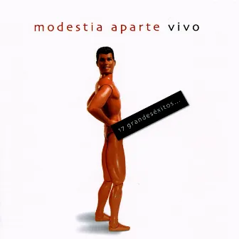 Vivo, 17 grandes exitos en directo by Modestia Aparte