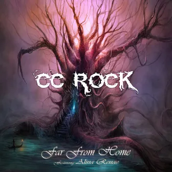 Far From Home by CC Rock