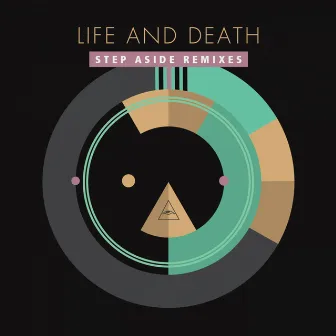 Step Aside Remixes by Life and Death