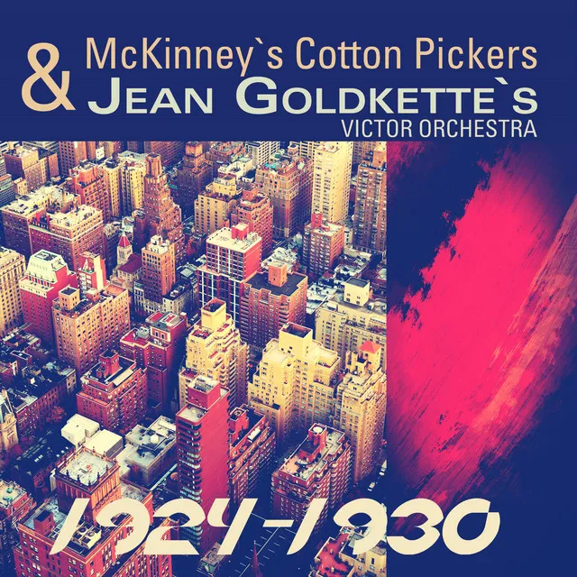 Mckinney's & Jean Goldkette's, 1924-1930