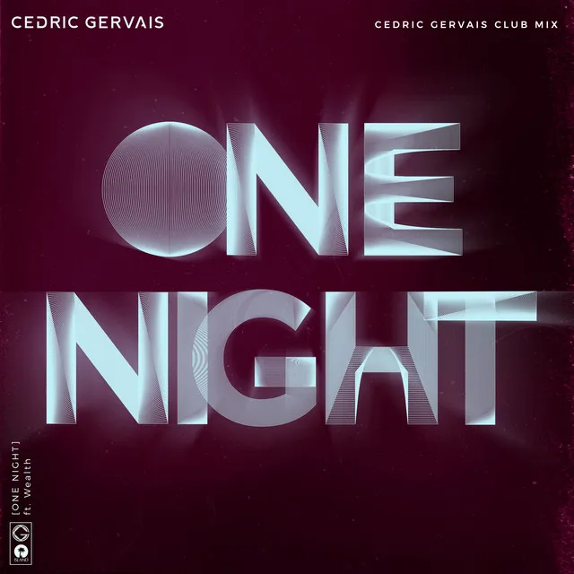 One Night - Cedric Gervais Club Mix