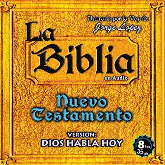 La Biblia (Nuevo Testamento) by Jorge Lopez