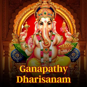 Ganapathy Dharisanam by Raja Rajacholan