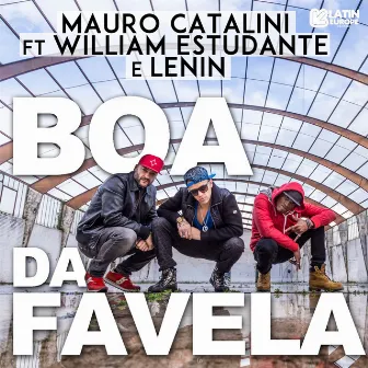 Boa da Favela by Mauro Catalini