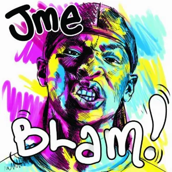 Blam! by Jme