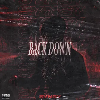 BACK DOWN by Synsy