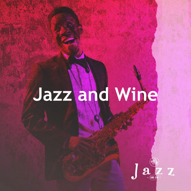 Jazz and Wine