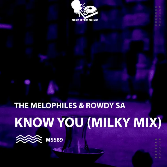 Know You - Milky Mix