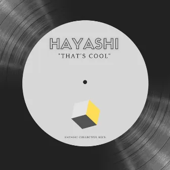 That's Cool by Hayashi