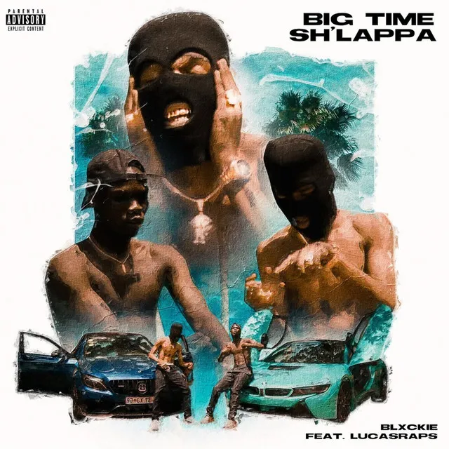 Big Time Sh'lappa (feat. LucasRaps)