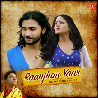 Raanjhan Yaar by Mickey Singh Narula