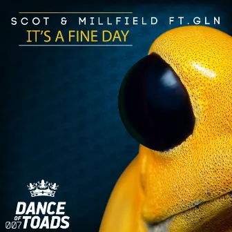 It's A Fine Day by Scot & Millfield