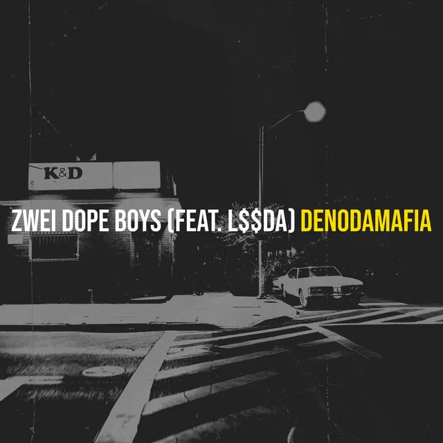 Zwei Dope Boys