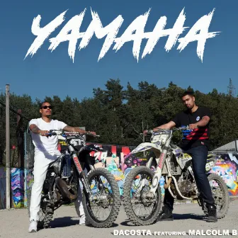 Yamaha (feat. Malcolm B) by DaCosta