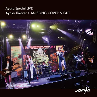 Ayasa Special LIVE「Ayasa Theater + ANISONG COVER NIGHT」 by Ayasa