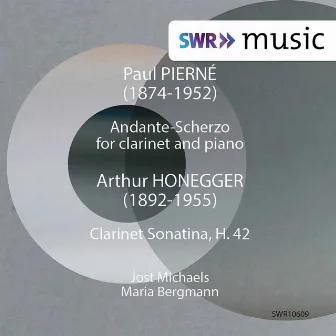 Paul Pierné: Andante scherzo - Honegger: Clarinet Sonatina, H. 42 by Jost Michaels