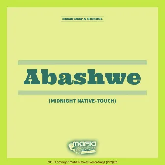 Abashwe (Midnight Native-Touch) by Reezo Deep