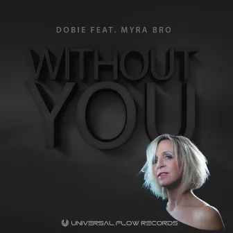 Without You (Guitar Version) by Myra Bro