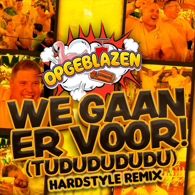 We Gaan Er Voor! (Tududududu) - Hardstyle Remix