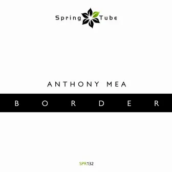 Border by Anthony Mea