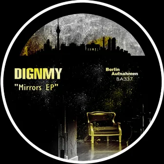 Mirrors EP by Dignmy